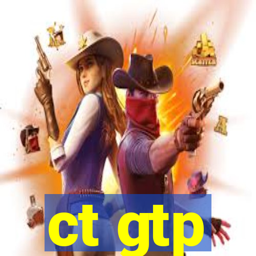 ct gtp